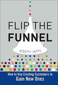 Flip the Funnel